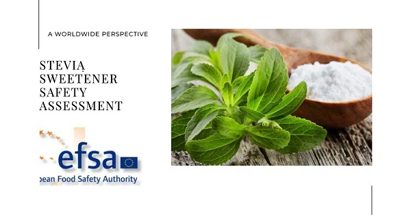 Stevia Sweetener Safety Assessment Worldwide Stevia Sweetener Safety Assessment Worldwide